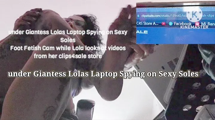 under Giantess Lolas Laptop Spying on Sexy Soles