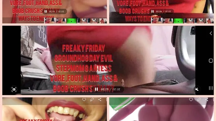 FREAKY FRIDAY GROUNDHOG DAY EVIL STEPMOM VORE how many ways can I end thee let me see 1, 2,3,4 or more