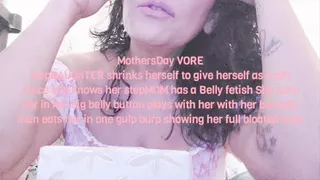 MothersDay VORE almost choking on her stepDAUGhTER shrinks herself to give herself as a gift since she knows her stepMOM has a Belly fetish She puts her in her big belly button plays with her with her big belly then eats her in one gulp burp showing her f