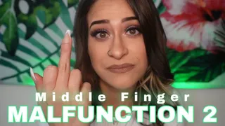 Middle Finger Malfunction 2