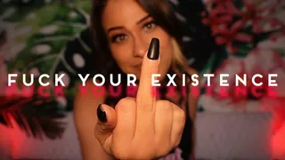 Fuck Your Existence