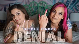Middle Finger Denial