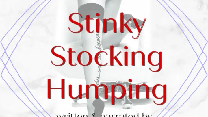 Stinky Stocking Humping