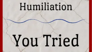 Short Penis Humiliation | You Tried