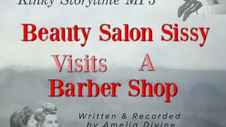 Beauty Salon Sissy Visits a Barber Shop | MP3 | Amelia Divine