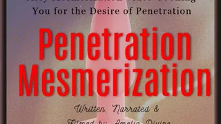 Penetration Mesmerization | Sissy Gooning