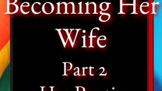 Becoming Her Wife Part 2 | Her Panties