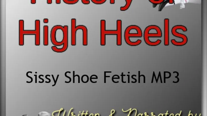 History of High Heels | Sissification Education