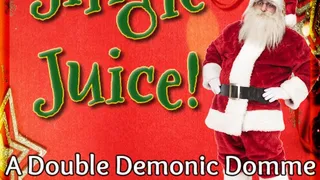 Jingle Juice | JOI, SPH, & Double Domme