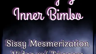 Channeling Your Inner Bimbo - Sissy Mesmerization Video with Triggers