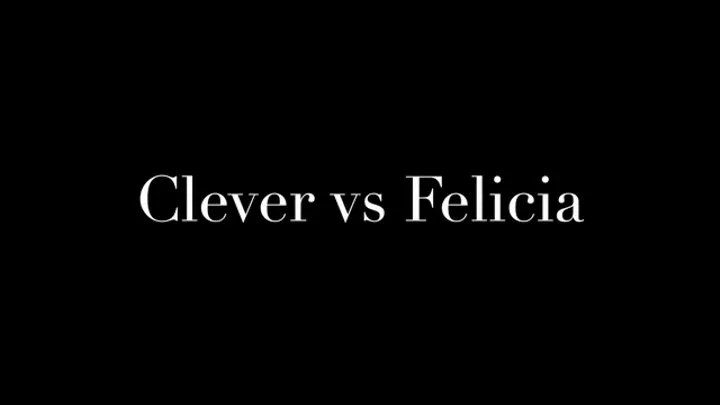 Clever vs Felicia Boxing