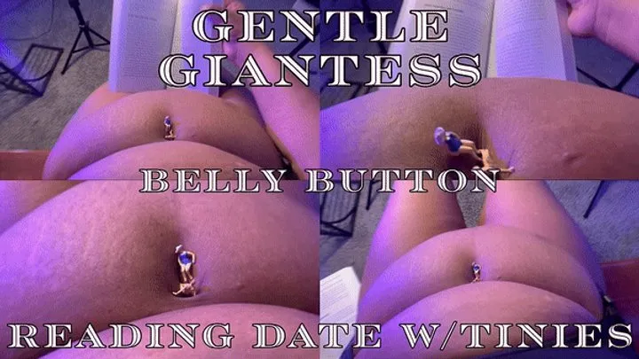 Gentle Giantess Belly Button Reading Date with tinies