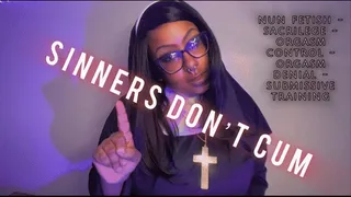 Sinners Don't Cum - Religious Orgasm Denial - Nun RP