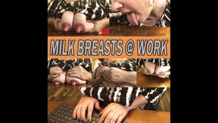 Milk breasts at work