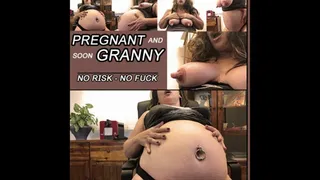 Pregnant and soon grandma