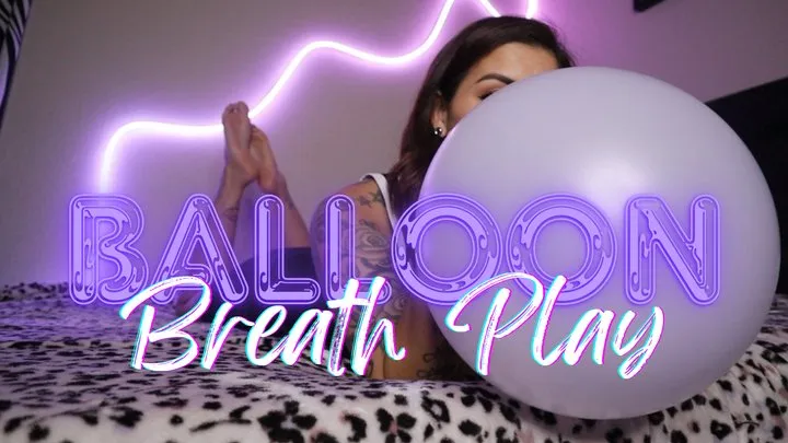 Balloon Breath Play