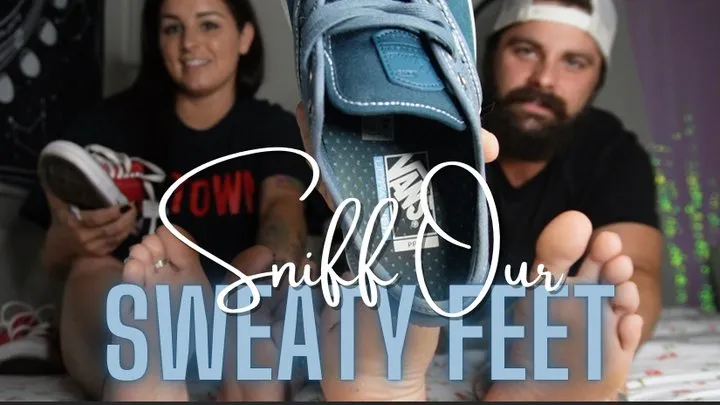 Sniff Our Sweaty Feet