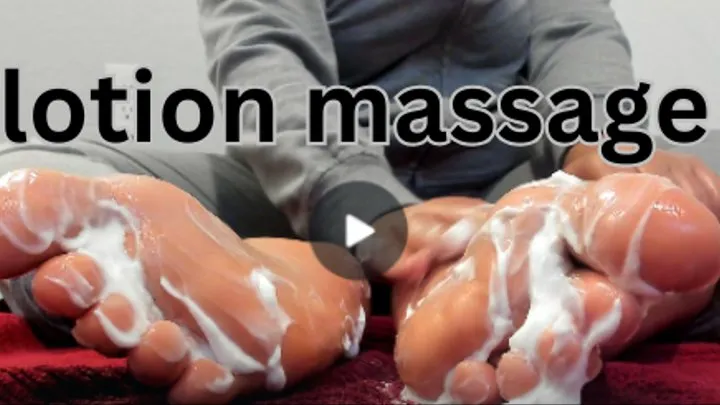 Lotion foot rub