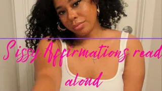 Sissy Affirmations read aloud