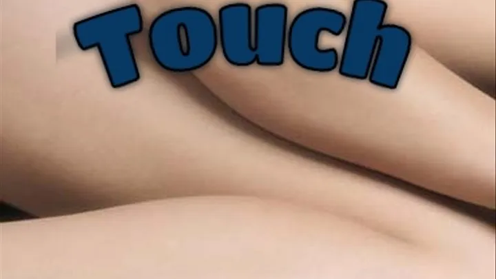 Touch