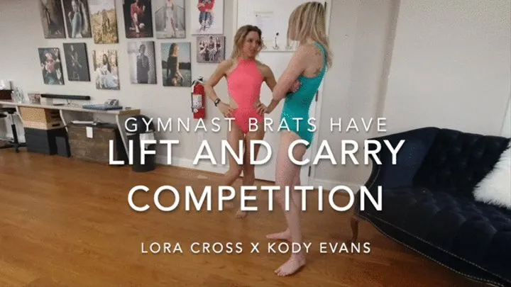 Gymnast Brats Lift & Carry Competition - Kody Evans x Lora Cross