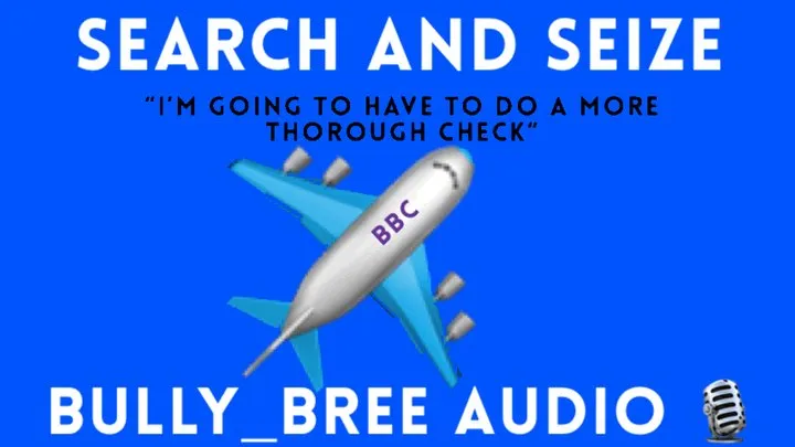 Search & Seize Audio