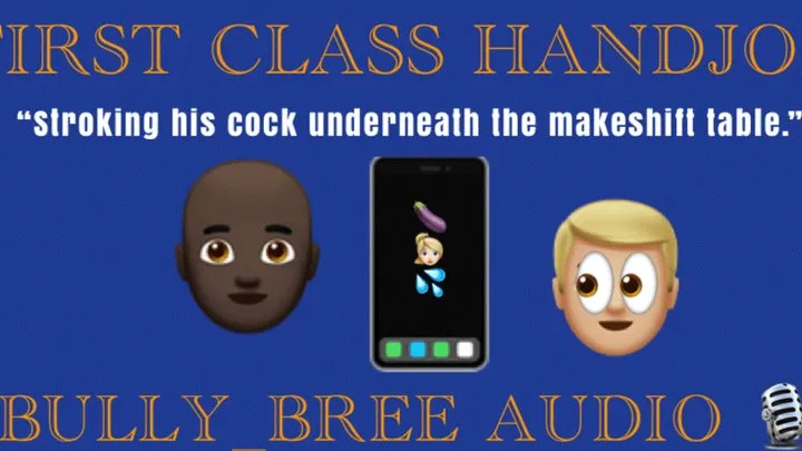 First Class Handjob Audio