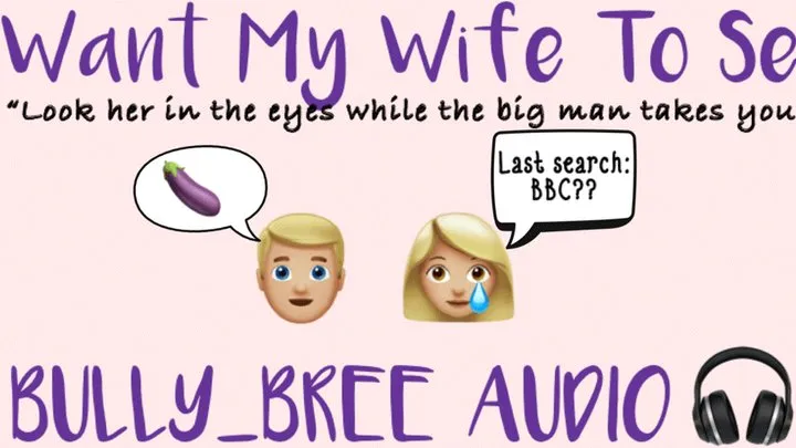 I Want My Wife To See Audio