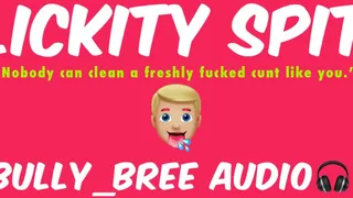 Lickity Spit Audio