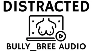 Distracted Audio