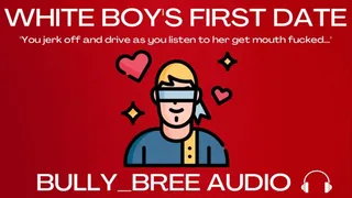 White Boy's First Date Audio