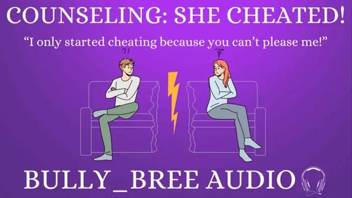 Counseling: She Cheated! Audio