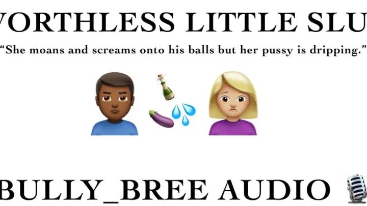 Worthless Little Slut Audio