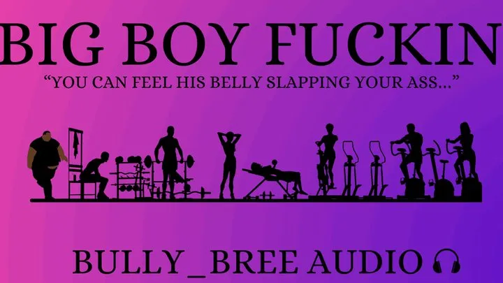 Big Boy Fuckin' Audio