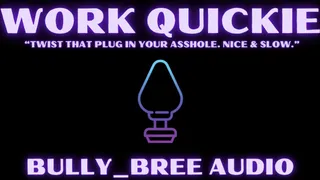 Work Quickie Audio