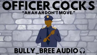 Officer Cocks Audio