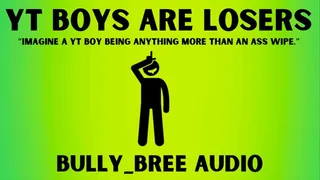 Yt Boys Are Losers Audio
