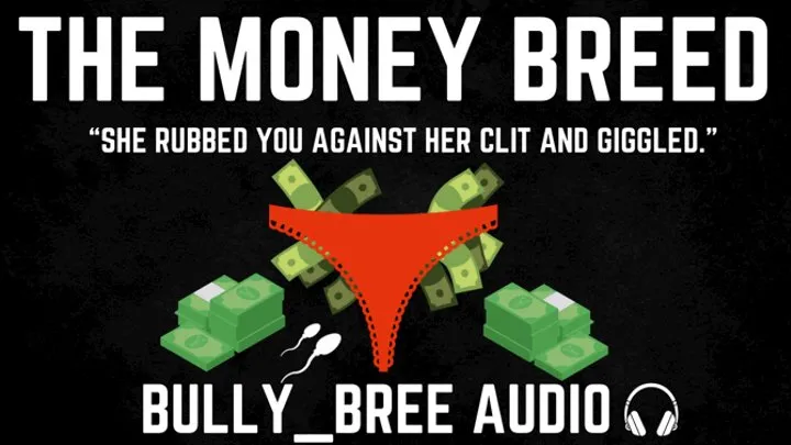 Money Breed Audio