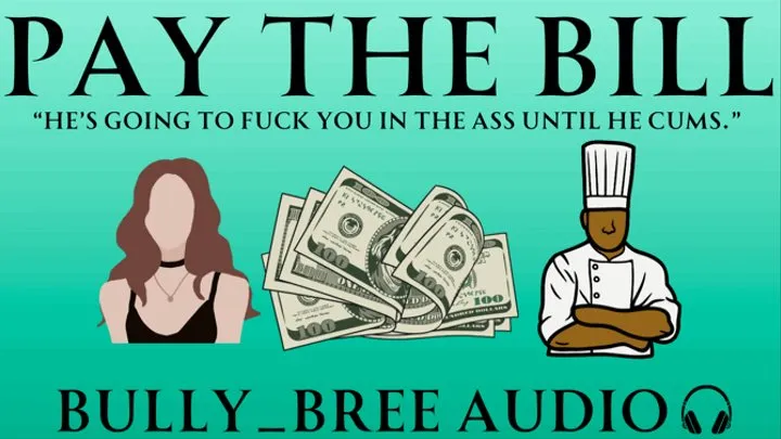 Pay The Bill Audio