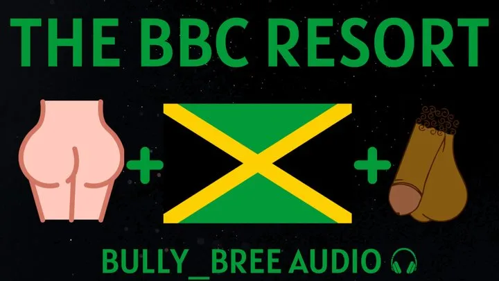 The BBC Resort (Custom) Audio