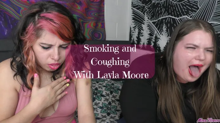 Coughing Session with Layla Moore