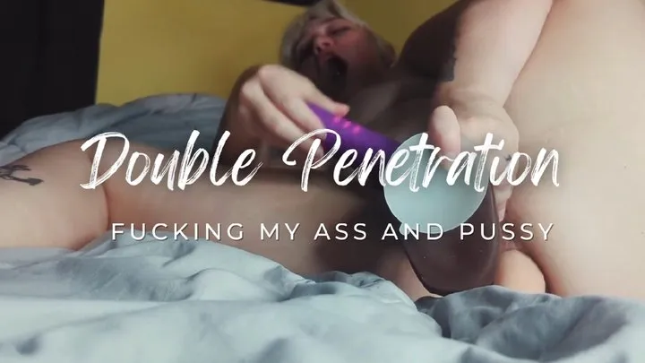 Double Penetration, both hole dildo fucking and cumming