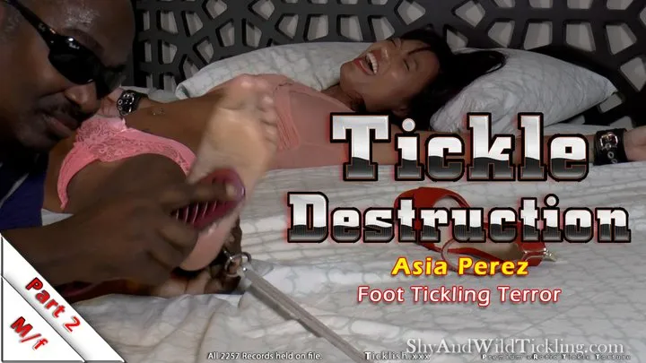 Tickle Destruction - Asia Perez - Pt2 - Foot Tickling Terror