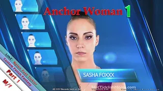 Anchorwoman 1: Sasha Foxxx - Part 1