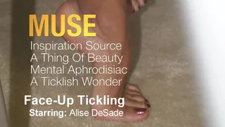 Muse - Part 3 (Alise Desade) - Face-Up Tickling