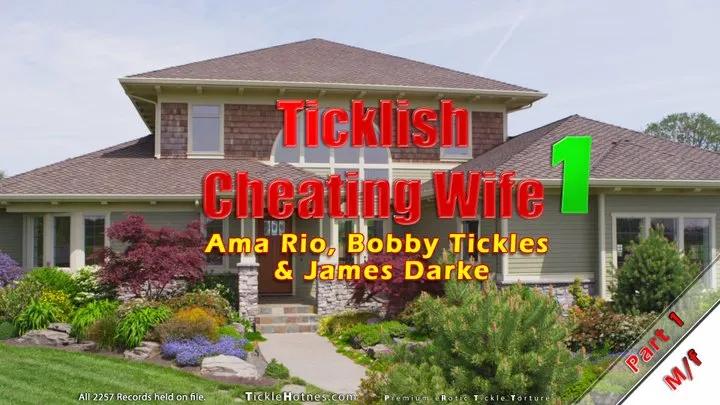 Ticklish Cheating Wife 1 - Part 1 (Short)