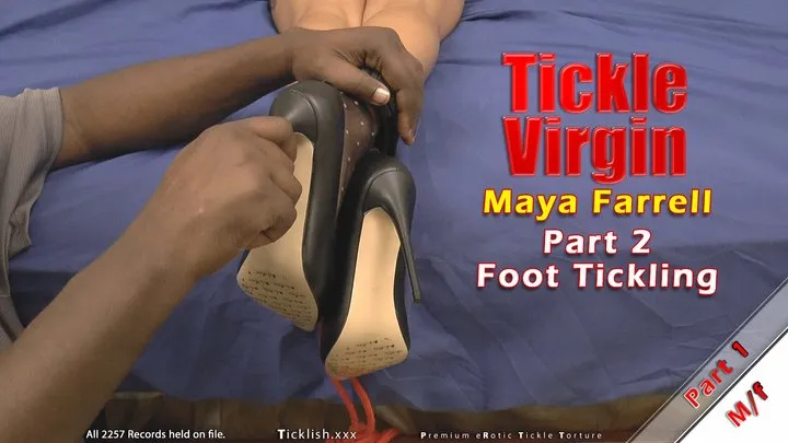 Tickle Virgin - Maya Farrell - Part 2 (Foot Tickling)