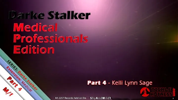 Darke Stalker: Medical Professionals Edition Part 4