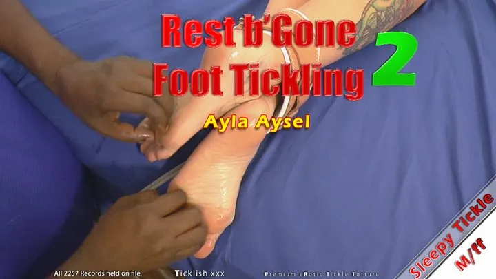 Rest b'Gone 2 - Ayla Aysel (Full)