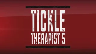 Tickle Therapy 5 - Part 1 - The Ruse